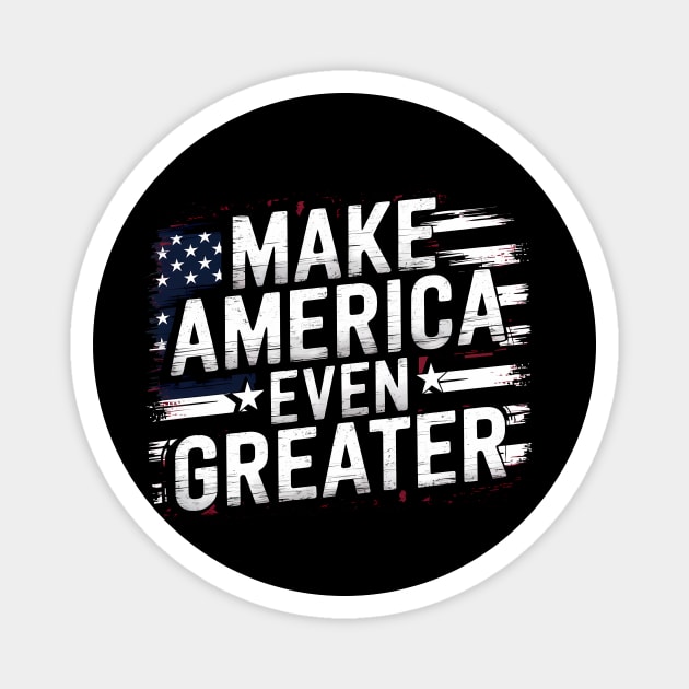 Making America Even Greater, USA Magnet by logiamerch